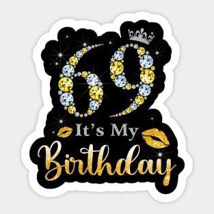 It's My 69th Birthday Sticker